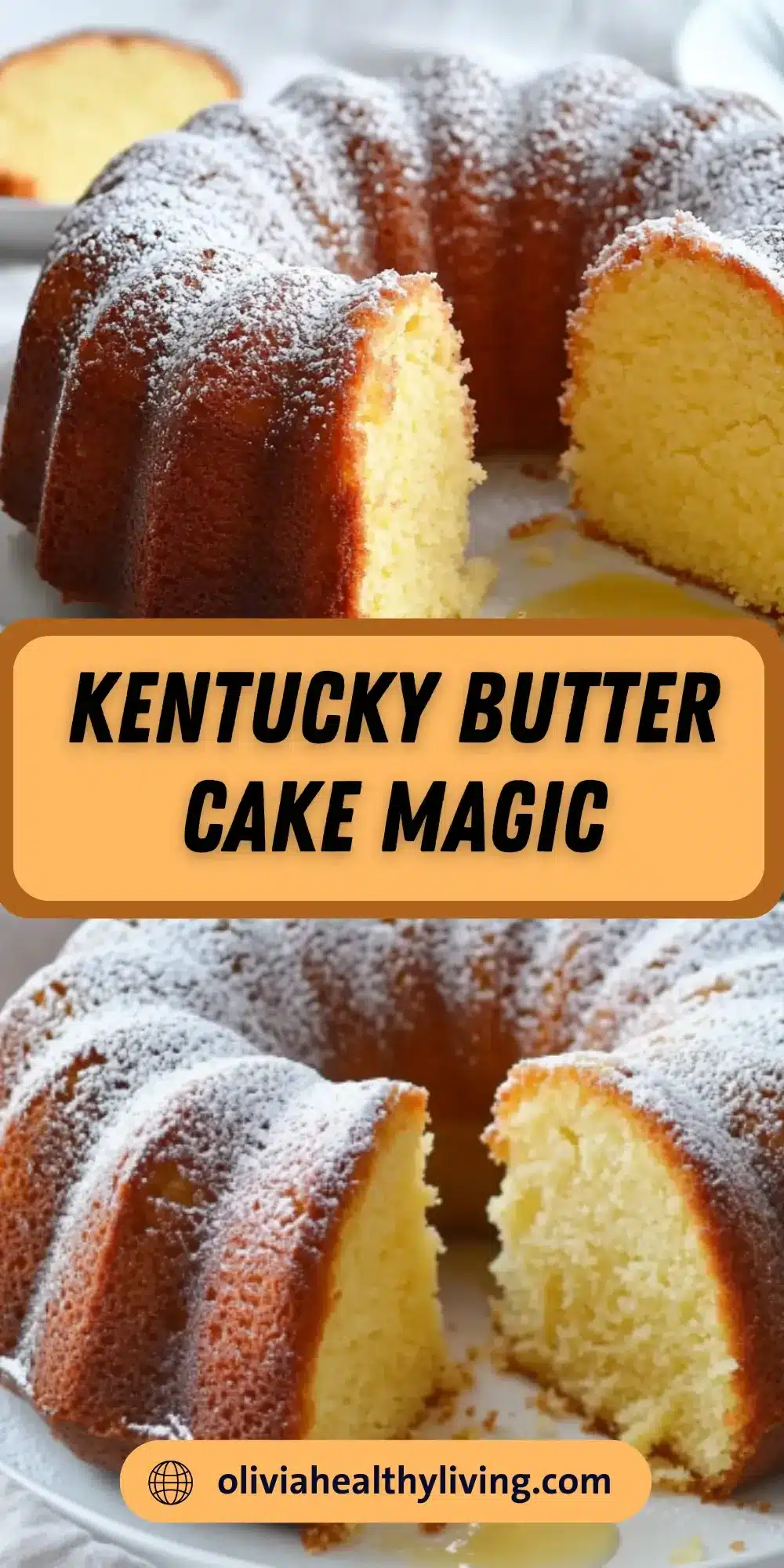 Classic Kentucky Butter Cake dusted with powdered sugar, showing a slice removed to reveal the moist, tender crumb and buttery glaze soaked interior