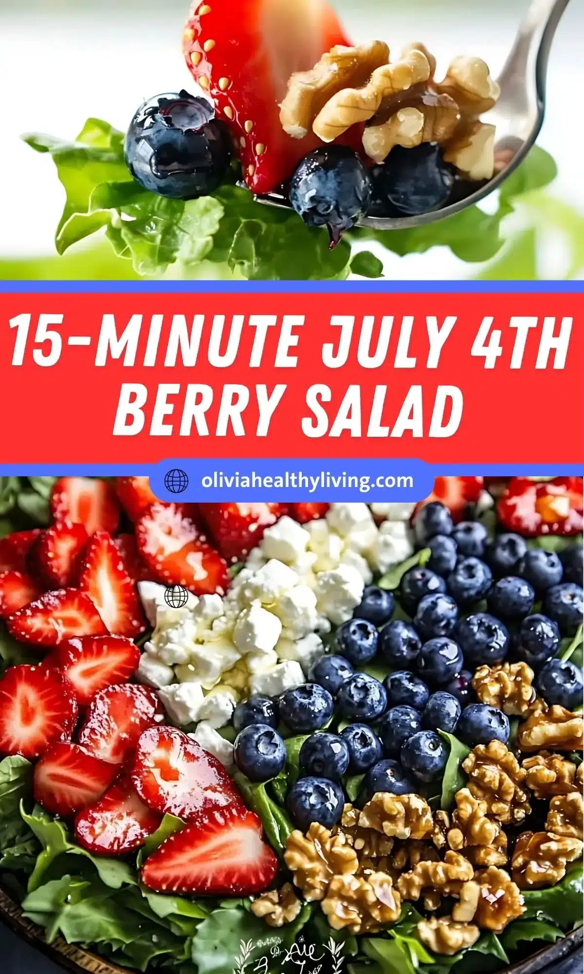 Close-up of a spoonful of Red White and Blue Salad with a strawberry, blueberries, and candied walnuts on greens, with patriotic text overlay