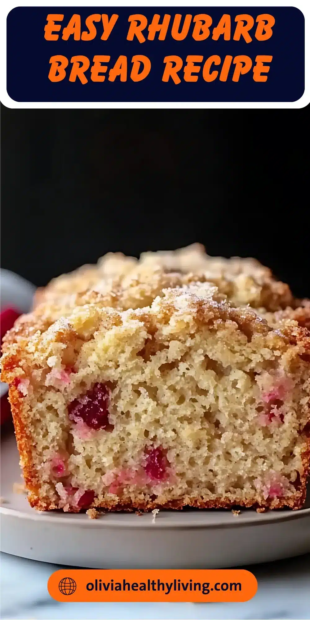 Close-up of rhubarb bread slice with pink rhubarb pieces and orange title text on navy background.