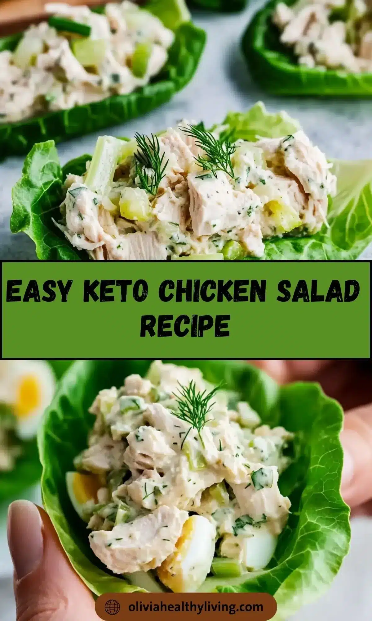 Hand holding keto chicken salad lettuce wrap with green recipe title overlay and visible hard-boiled eggs and dill garnish