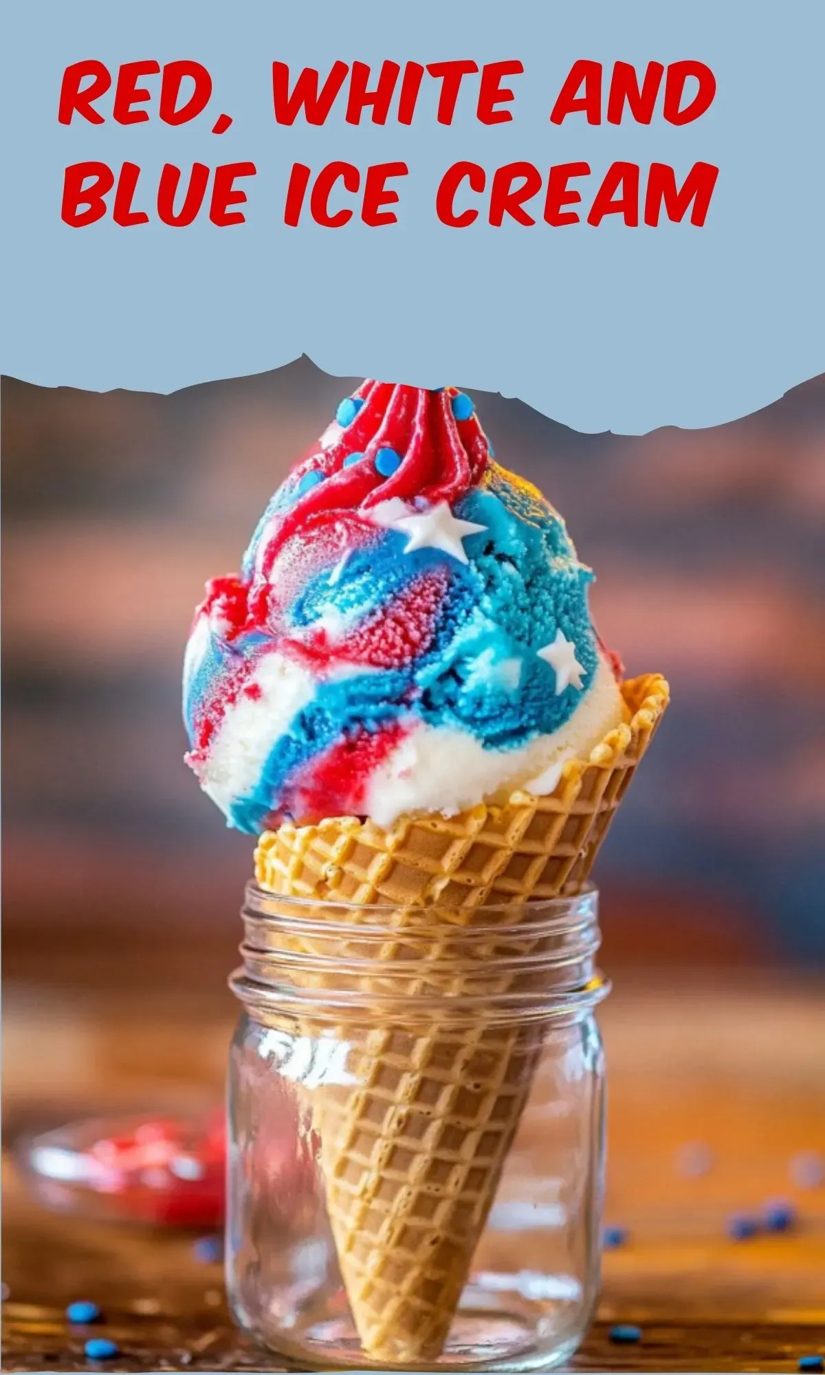 Red, white and blue marbled ice cream cone against mountain landscape background with bold red text reading 'RED, WHITE AND BLUE ICE CREAM