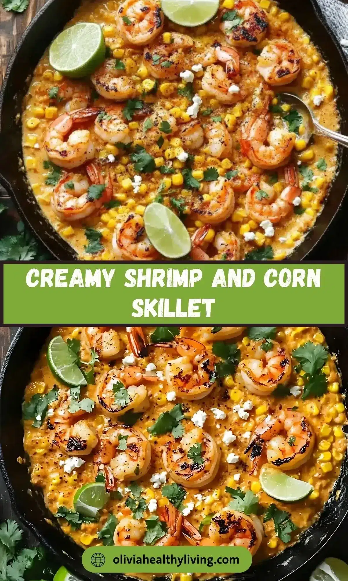 Two image panels of shrimp and corn skillet with green banner text “Creamy Shrimp and Corn Skillet” and website URL below.

