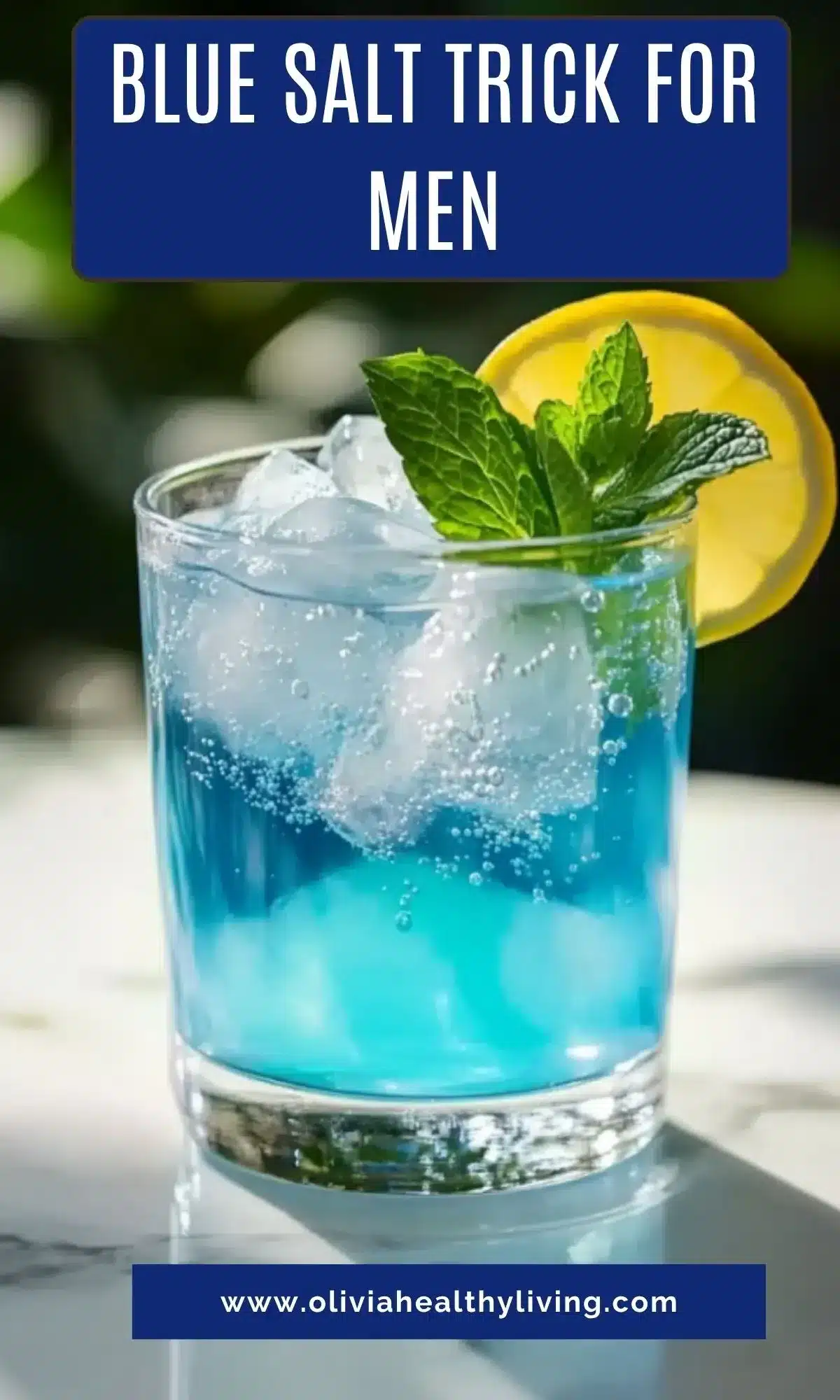 Sparkling blue drink with lemon and mint in a glass, captioned “Blue Salt Trick for Men,” styled for a Pinterest health post.

