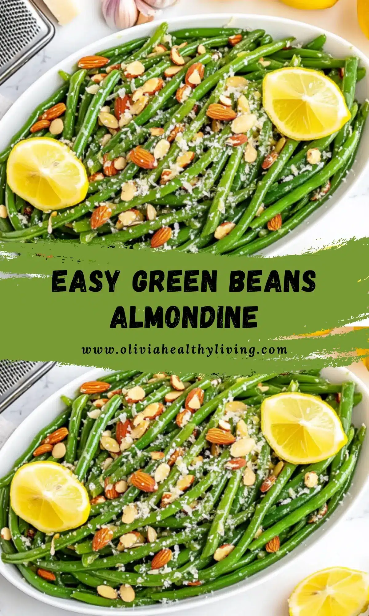 Easy green beans almondine recipe with toasted slivered almonds, parmesan cheese and lemon wedges in white oval serving dish