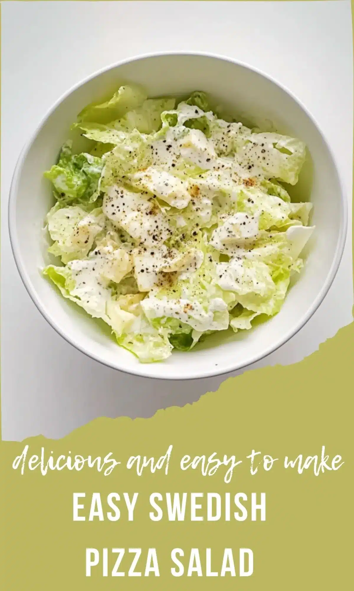 Social media style image of Swedish pizza salad with decorative text overlay reading "delicious and easy to make EASY SWEDISH PIZZA SALAD"