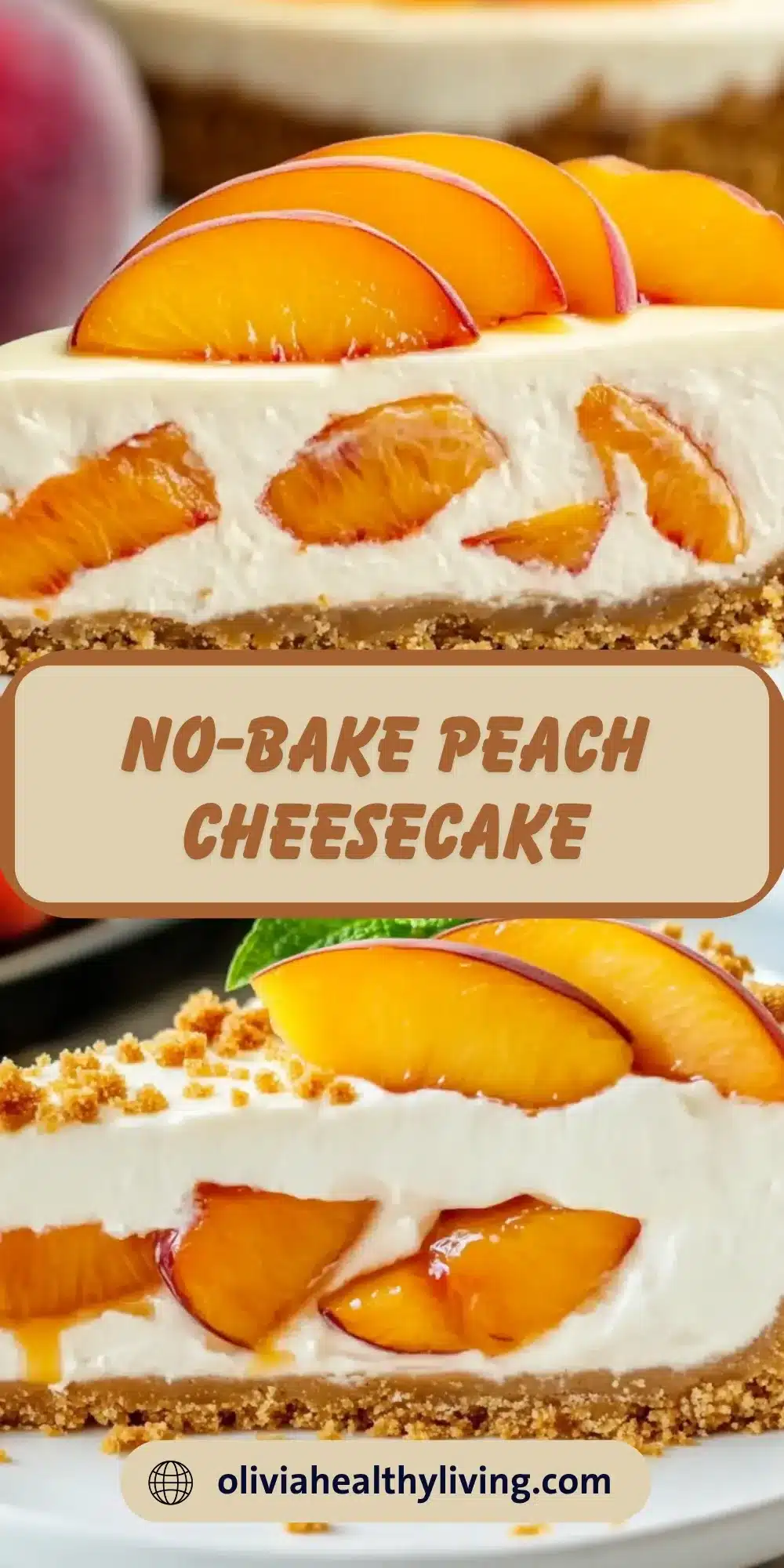 Close-up cross-section of no-bake peach cheesecake showing layers of graham crust, creamy filling with peach pieces, and fresh peach topping