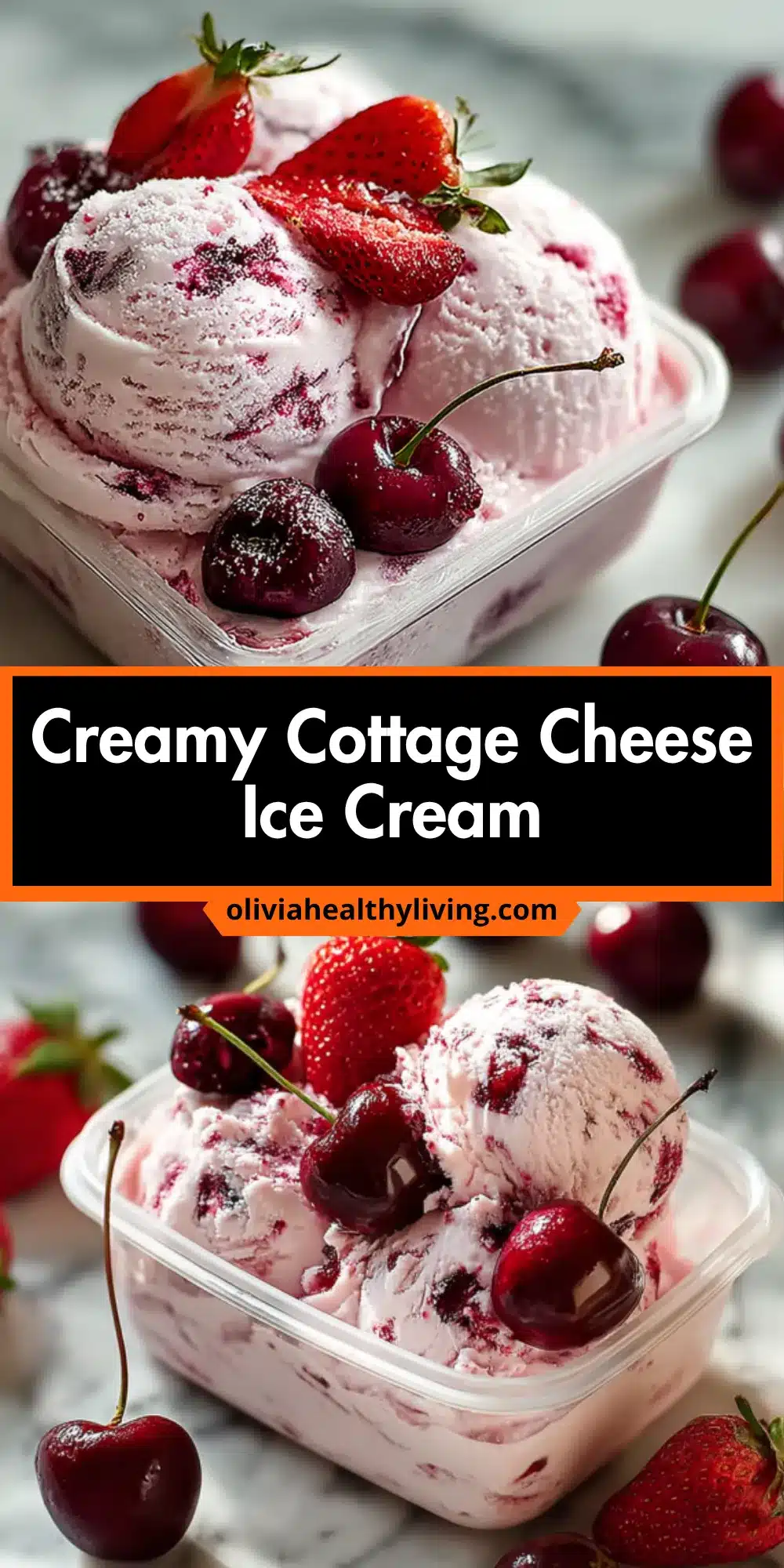 Creamy cottage cheese ice cream recipe banner with pink ice cream garnished with strawberries and cherries
