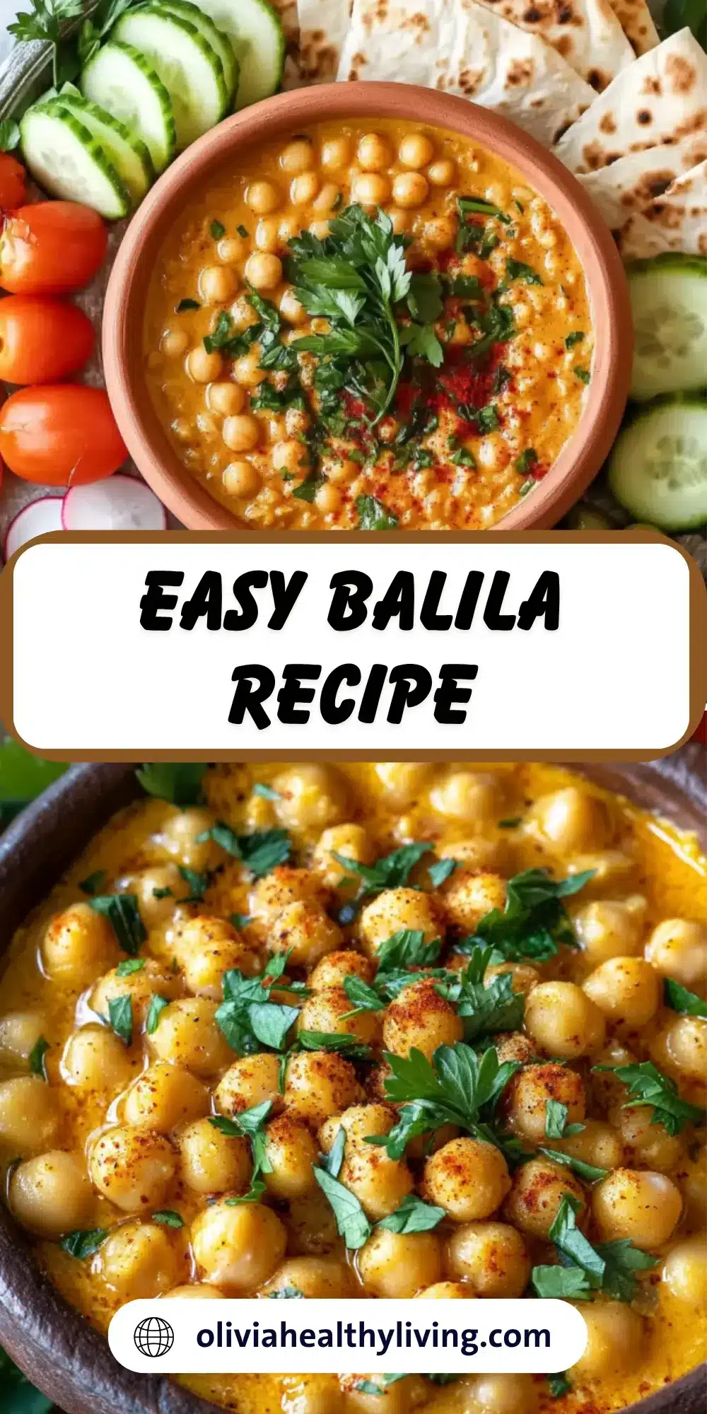 Pinterest image showing a bowl of balila with overlay text reading "Easy Balila Recipe" and website link oliviahealthyliving.com.