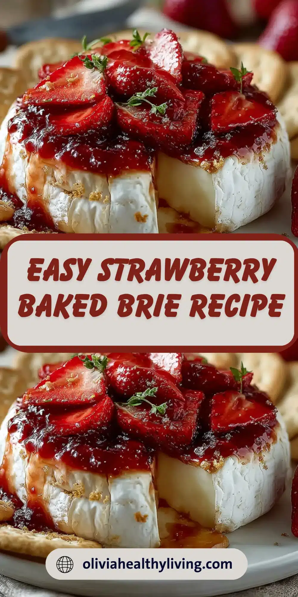 Easy strawberry baked brie recipe showing melted brie cheese topped with caramelized strawberries in balsamic glaze, cut to reveal creamy interior