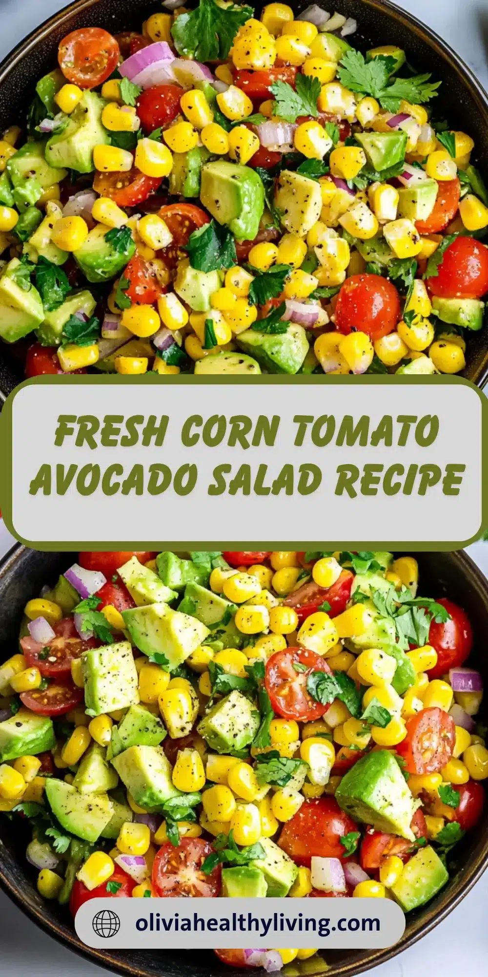 Colorful corn tomato avocado salad recipe with fresh herbs and lime dressing in a black serving bowl