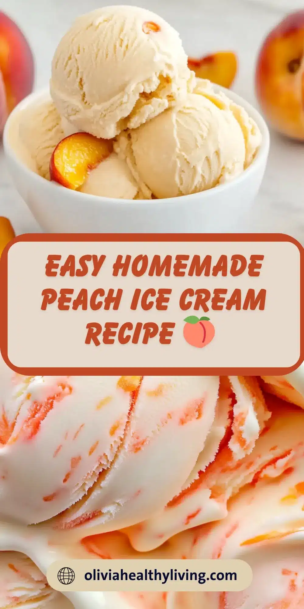 Creamy homemade peach ice cream scooped in white bowl with fresh peach slices and whole peaches in background