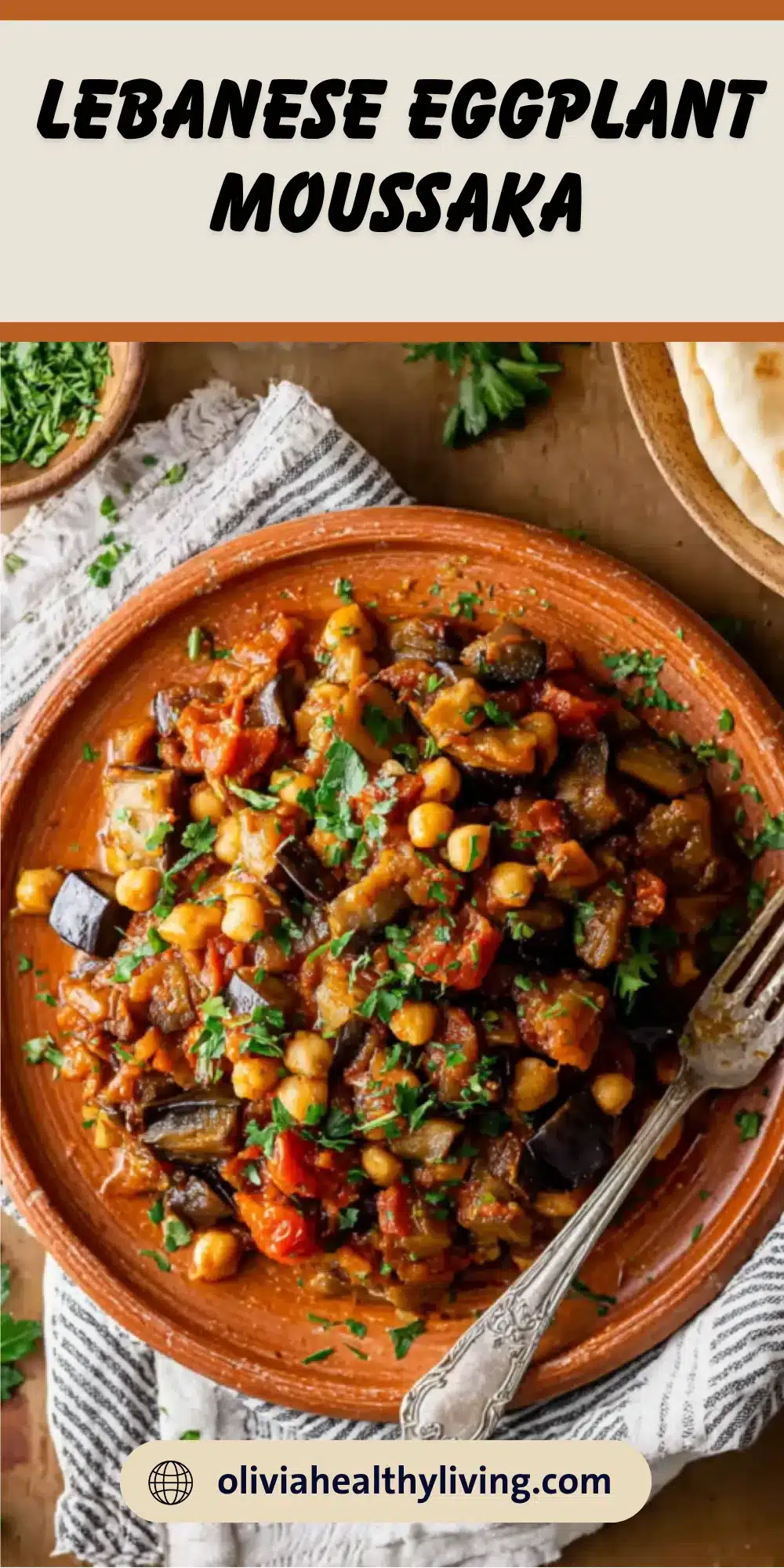 Bowl of Lebanese moussaka with chickpeas, parsley, and tomatoes on a rustic plate, styled on a cloth napkin, with text reading “Lebanese Eggplant Moussaka”.

