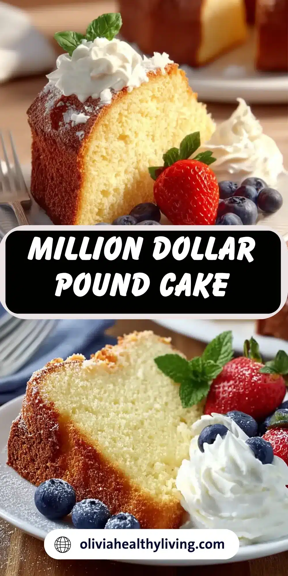 Million Dollar Pound Cake slice with berries and whipped cream, featured on a recipe banner.