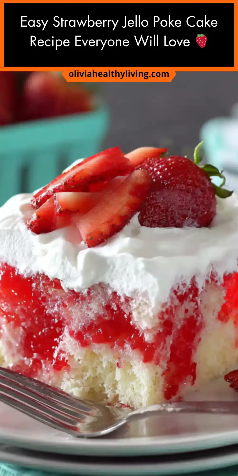 Recipe blog graphic showing strawberry jello poke cake slice with text overlay Easy Strawberry Jello Poke Cake Recipe Everyone Will Love
