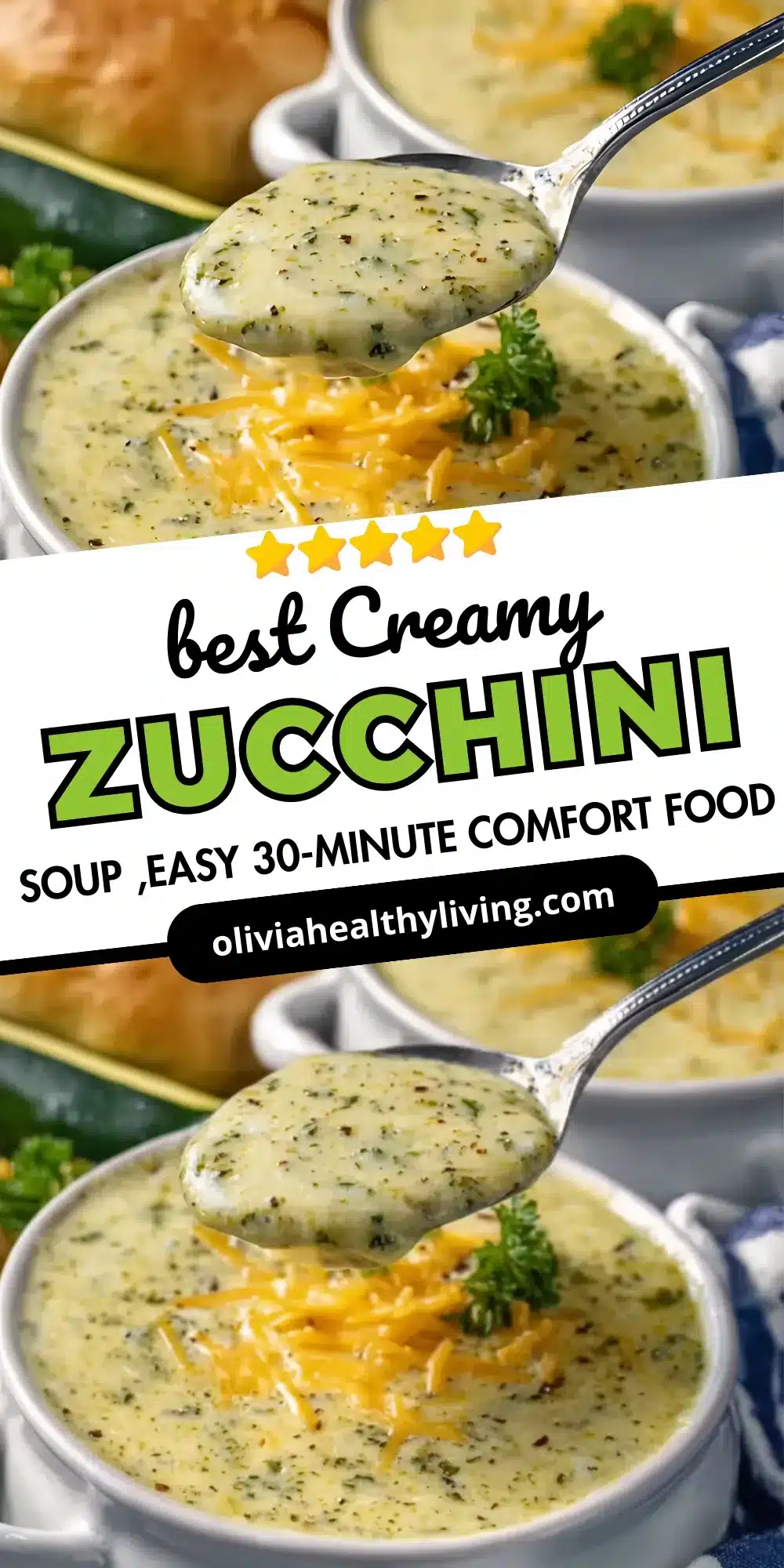 Social media graphic showing a spoonful of creamy zucchini soup with text overlay 'Best Creamy Zucchini Soup - Easy 30-Minute Comfort Food' and oliviahealthyliving.com branding