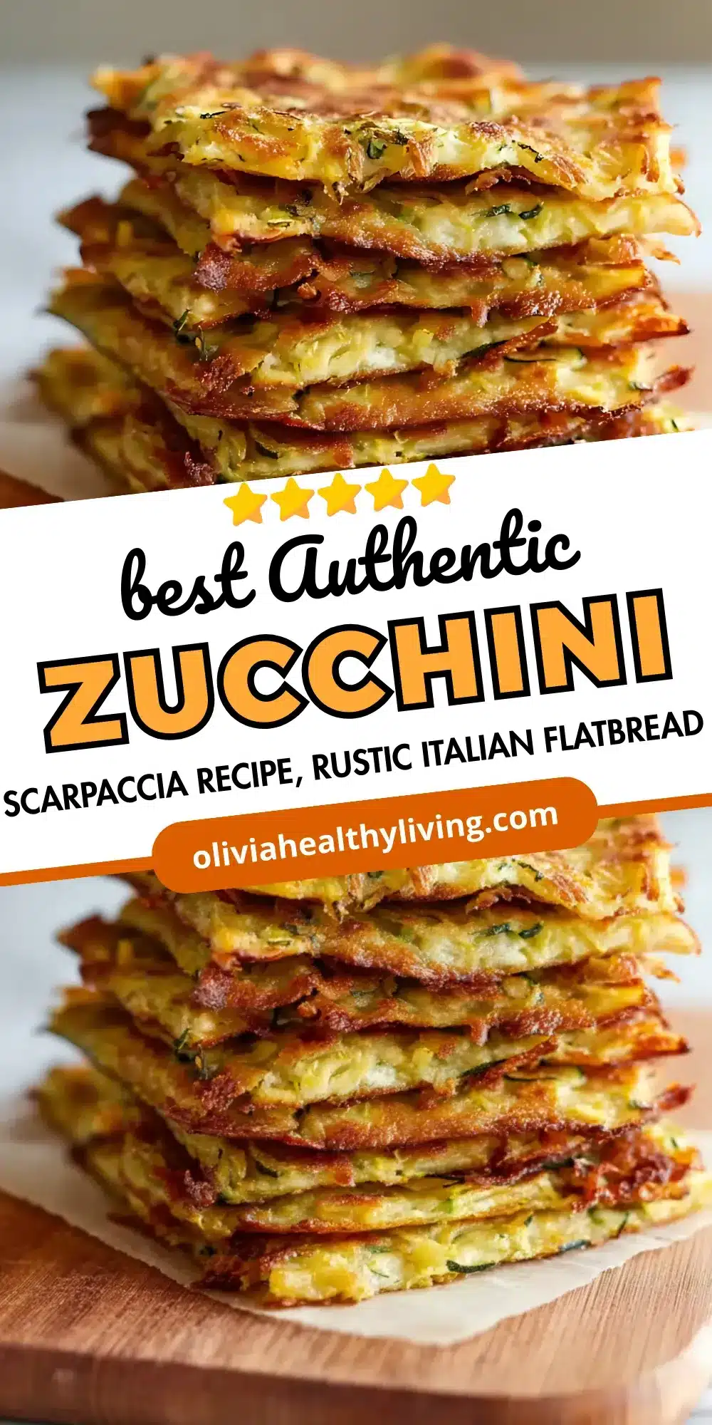 Crispy stacked zucchini scarpaccia slices on a wooden board with text overlay promoting an authentic Italian flatbread recipe.