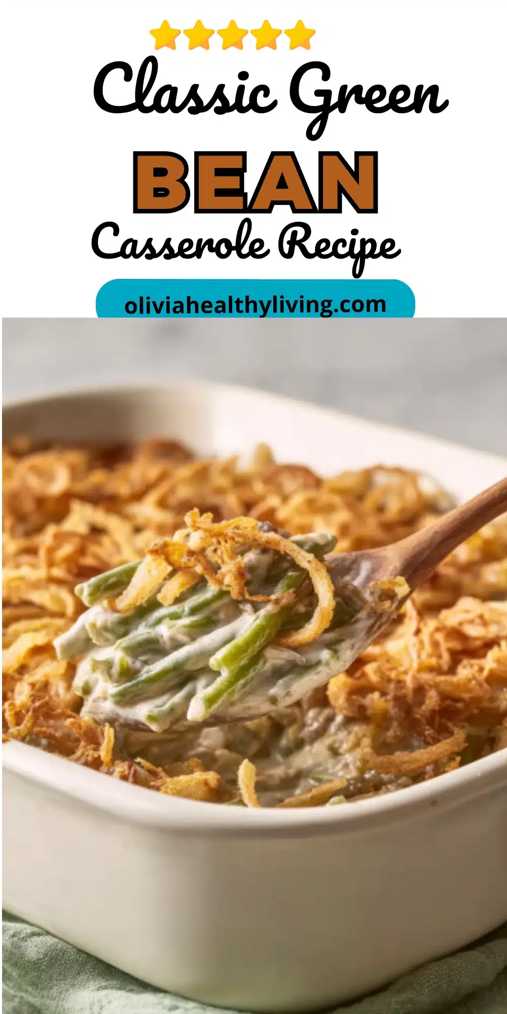 Classic green bean casserole recipe title graphic with casserole photo