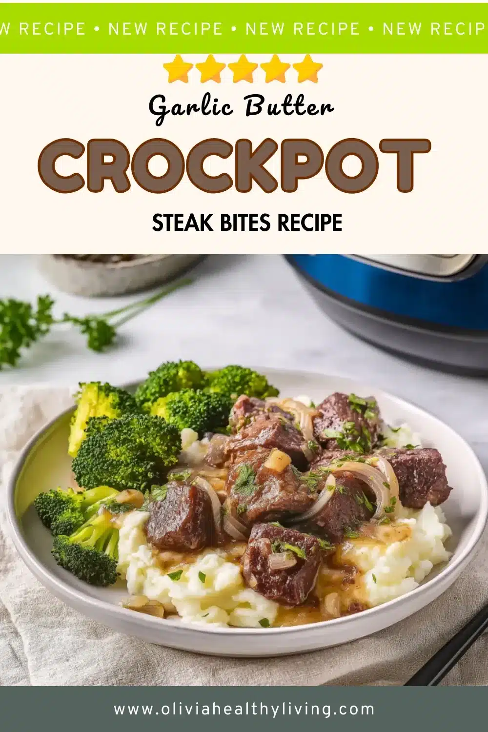 Garlic butter crockpot steak bites served over creamy mashed potatoes with steamed broccoli on a white plate, showing tender beef pieces with caramelized onions and gravy