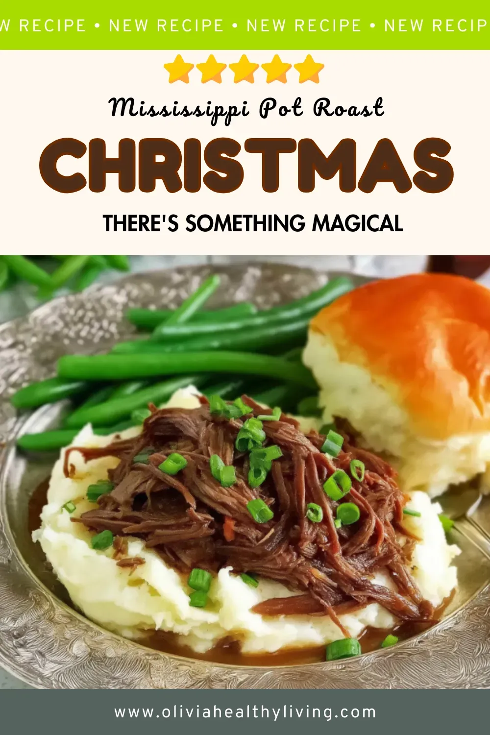 Mississippi pot roast served over creamy mashed potatoes with fresh green onions, green beans, and dinner roll on ornate silver plate with text overlay reading "Mississippi Pot Roast Christmas There's Something Magical"